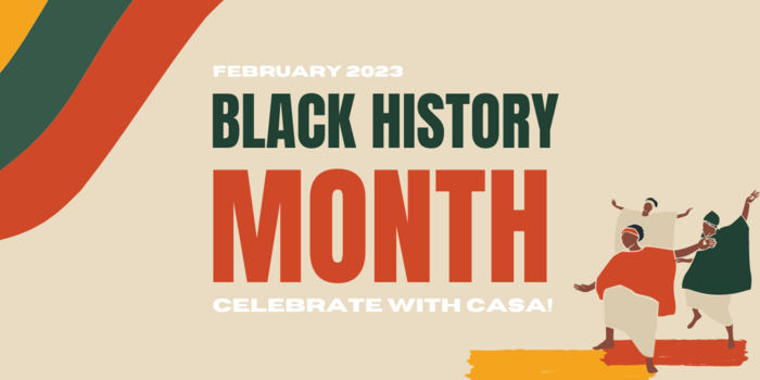 Casa Black History Month 1