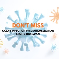 🦠 CASA's 2025 Infection Prevention Seminar Series Starts Thursday!